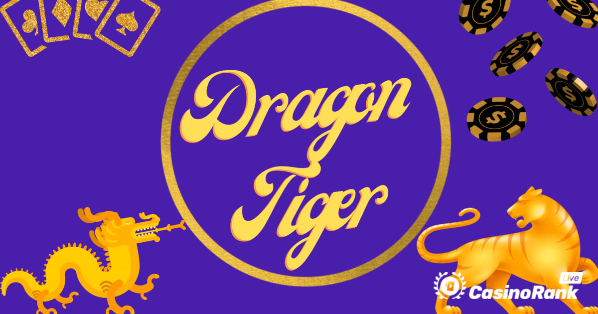 Pūķis vai tīģeris — kā spēlēt Playtech's Dragon Tiger